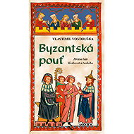 Byzantine pilgrimage - Vlastimil Vondruška