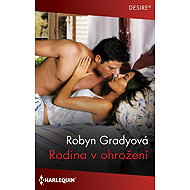 Family in danger - Robyn Gradyová