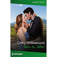 I'll take it, boss! - Cathy Williamsová