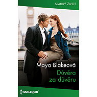 Trust for trust - Maya Blakeová