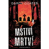 The vengeful dead - Darcy Coates