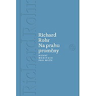 On the threshold of transformation - Richard Rohr