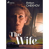 The Wife - Anton Chekhov