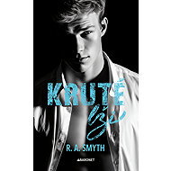 Cruel lies - R. A. Smyth