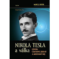 Nikola Tesla and the war - Marc J. Seifer