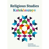 Religious Studies Kaleidoscope - Tomáš Bubík
