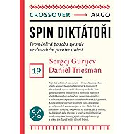 Spin Dictators - Daniel Treisman