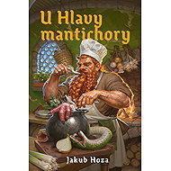 At the Head of the Mantichory - Jakub Hoza