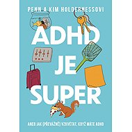 ADHD is awesome - Or how to (mostly) thrive when you have ADHD - Penn Holderness