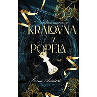 Queen of Ashes - Hana Antalová