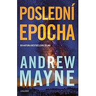 The last epoch - Andrew Mayne