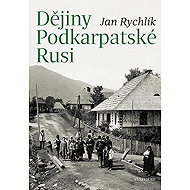 History of Subcarpathian Rus - Jan Rychlík