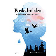The last tear - Michaela Bartošová