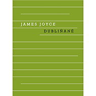 Dubliners - James Joyce