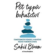 Five types of wealth - Sahil Bloom