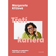 Third career - Margareta Křížová