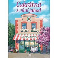 Confectionery with the smell of strawberries - Laurie Gilmorová