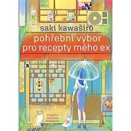 My ex's funeral committee for recipes - Saki Kawaširo