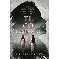 Those who suspect death - J.R. Erickson