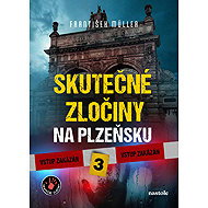Real Crimes in Pilsen 3 - František Müller