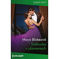 Snow White on Fire - Maya Blakeová
