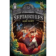 Whispering Forest: the Key of Keys - Andreas Suchanek