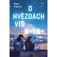 You don't know shit about the stars. - Petr Hanel