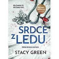 Heart of ice - Stacy Green