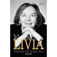 Livia - Pavlína Wolfová