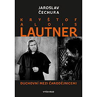 Christopher Alois Lautner - Jaroslav Čechura