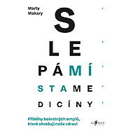 The blind spots of medicine - Marty Makary
