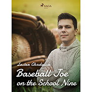 Baseball Joe on the School Nine - Lester Chadwick