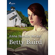 Betty Baird - Anna Hamlin Weikel