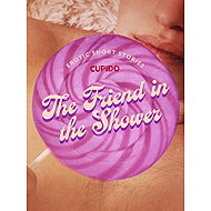 The Friend in the Shower - 