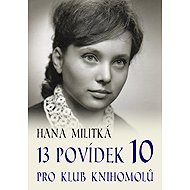 13 short stories for Bookworms Club 10 - Hana Militká
