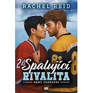 Burning rivalry - Rachel Reid