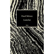 Lunulae - Pavel Němec