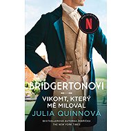 Bridgerton: The Viscount Who Loved Me - Julia Quinn