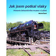 How I met the trains - Michal Šorel