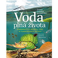 Water full of life - Novotná Jaroměřská Tereza