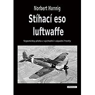 Luftwaffe fighter ace - Norbert Hannig