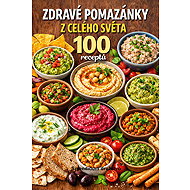 Healthy spreads from around the world: 100 recipes - collective of authors  Multiple authors
