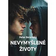 Unimagined Lives - Peter Belanský