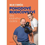Cool parenting: the power of a calm parent - Milan Studnička