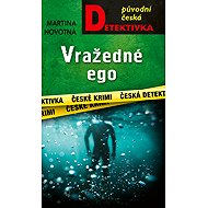 Murderous ego - Martina Novotná