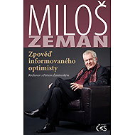 Miloš Zeman - Confessions of an Informed Optimist - Miloš Zeman
