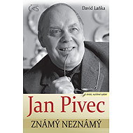 Jan Pivec known unknown - David Laňka