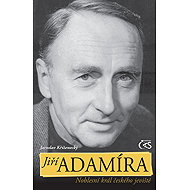 Jiří Adamíra - Noble King of the Czech Stage - Jaroslav Kříženecký