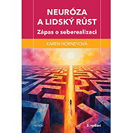Neurosis and human growth - Karen Horney