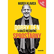 Hello and other disgusting obscenities - Marek Hlavica